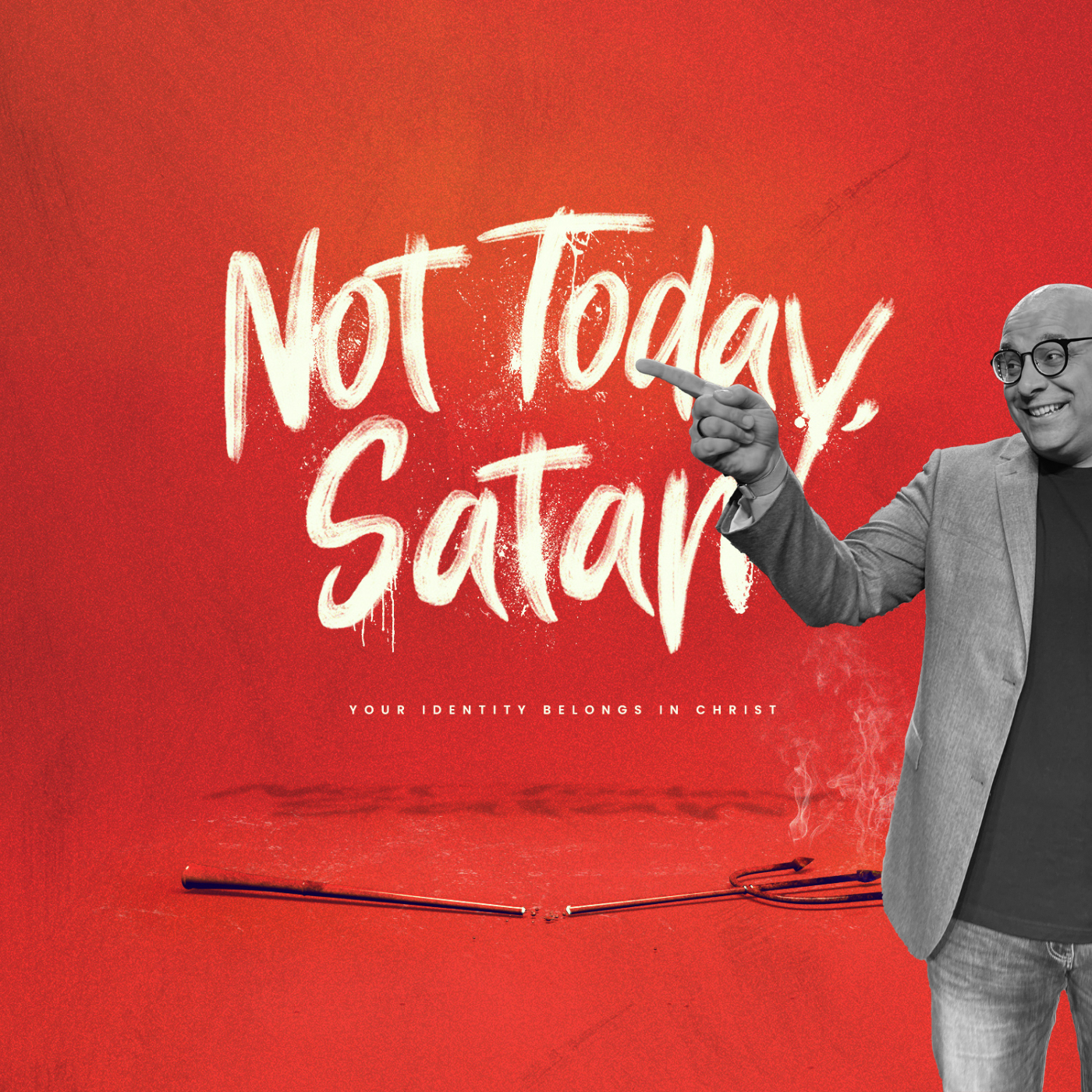 Not Today Satan | Not Today Satan | Pastor Alan Beauchamp episode artwork
