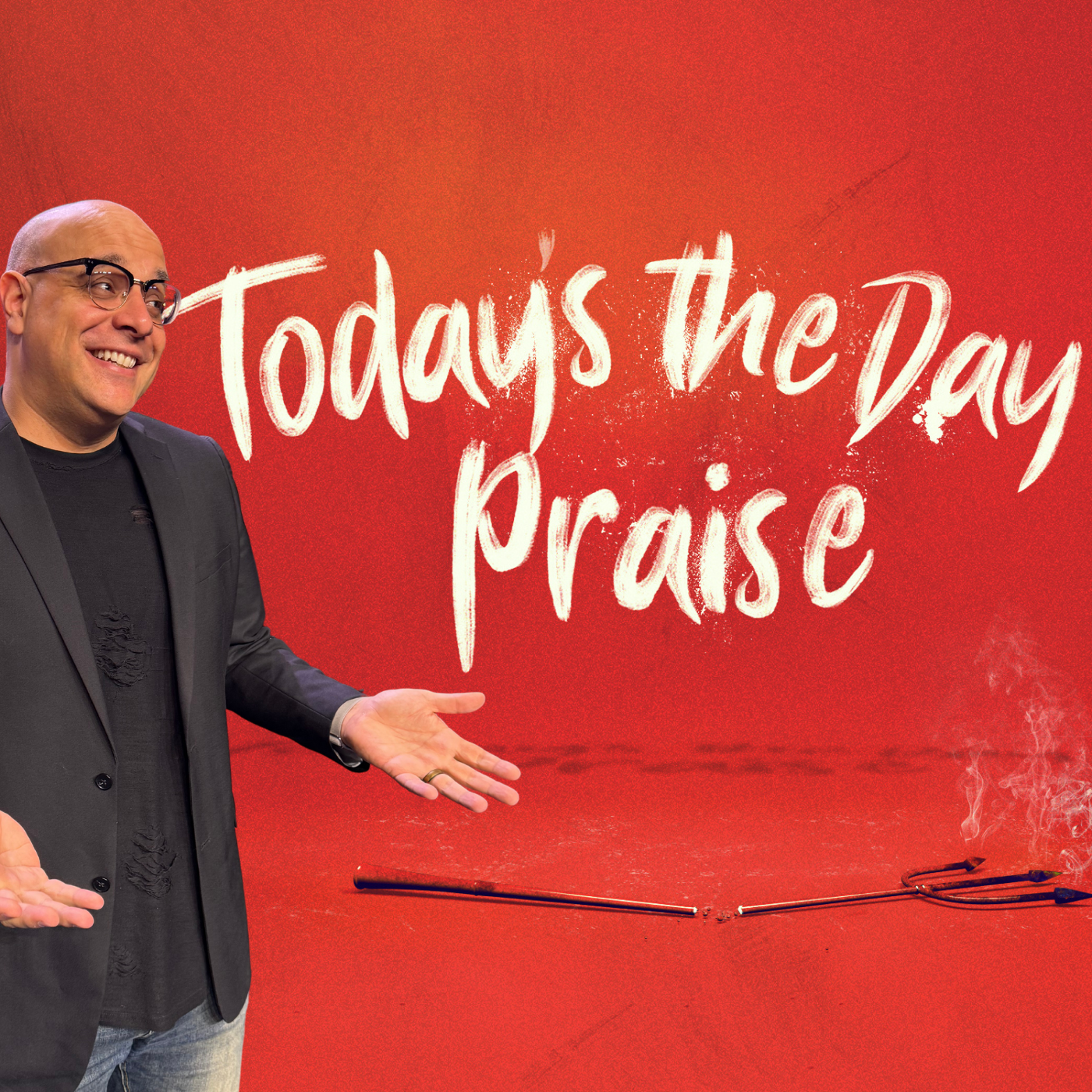 Today's the Day, Praise | Not Today Satan | Pastor Alan Beauchamp episode artwork