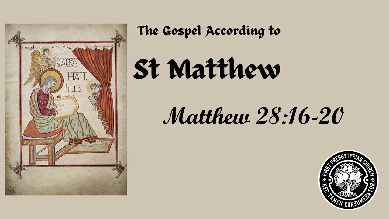 Matthew 28:16-20 | First Presbyterian Church