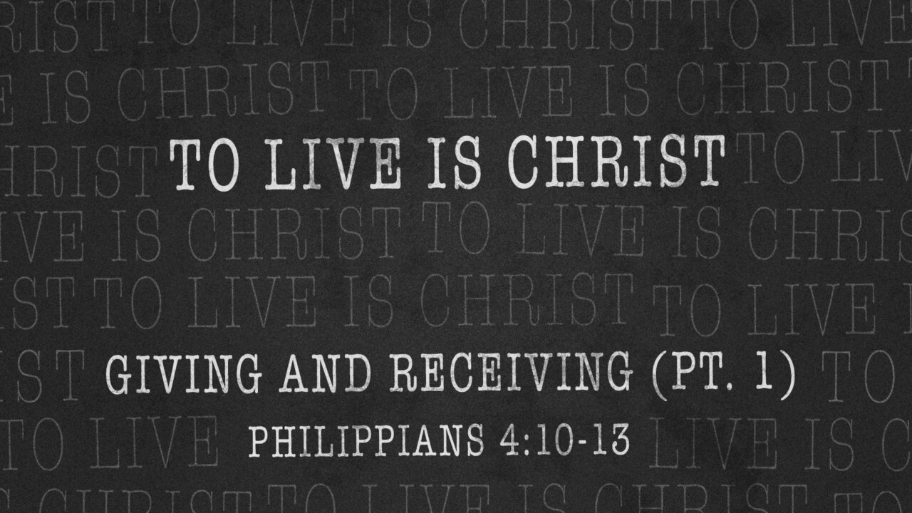 Giving and Receiving, Part 1 | Smith Grove Baptist Church