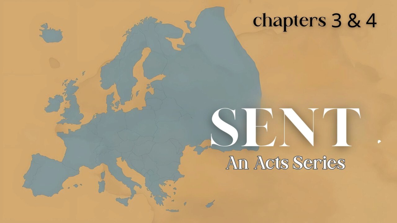 Sent (An Acts Series Ch. 3/4) | First Christian Church