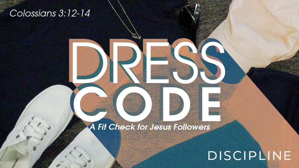 Dress Code - Week 3 | Home Church