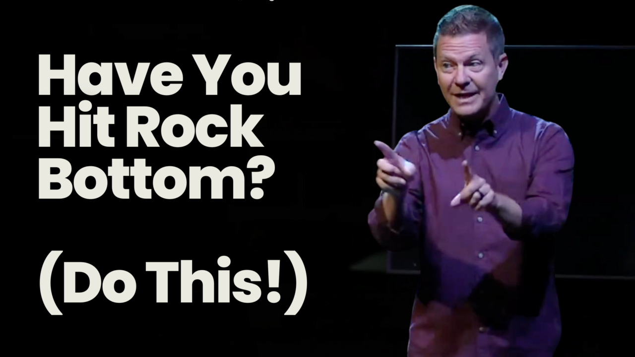 Have You Hit Rock Bottom? (Do This!) 