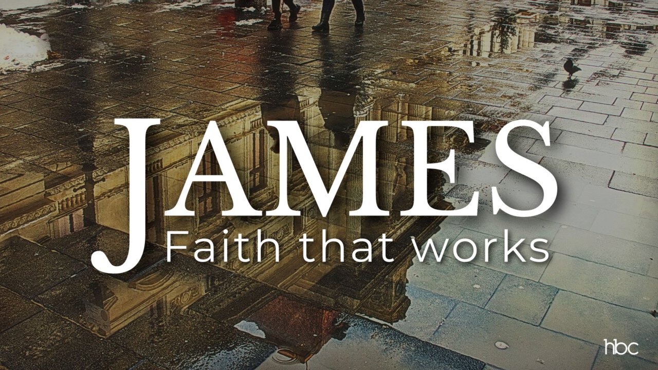 James 1:13-18 | Highland Baptist Church