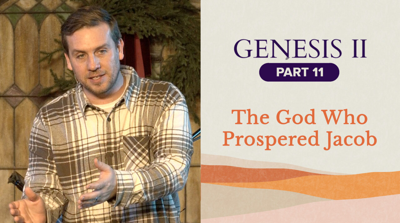 The God Who Prospered Jacob | Walnut Creek Altoona