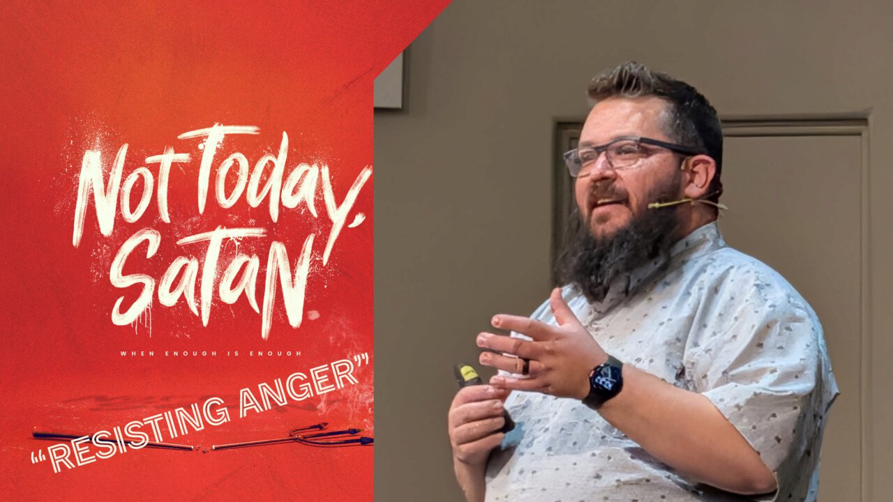 Resisting Anger | The Church at Union Park