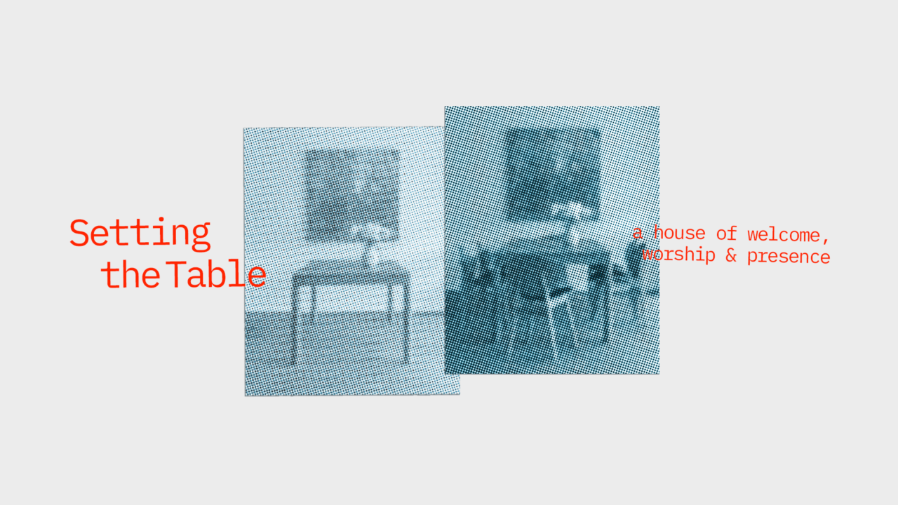 Setting The Table: The Open Table | Outlook Christian Church