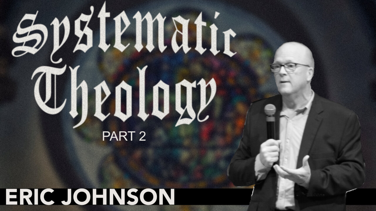 Systematic Theology Part 2 | Living Word Outreach Ministries