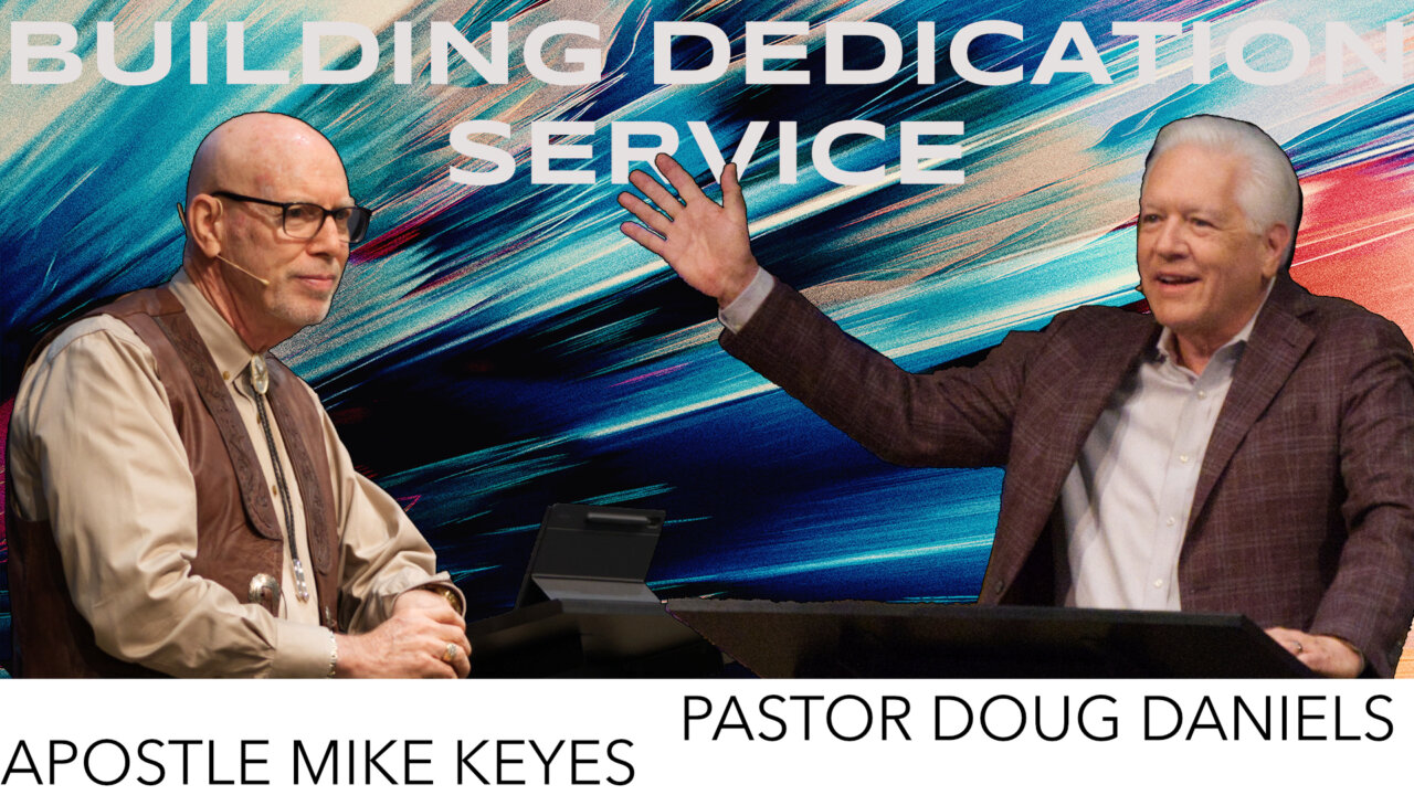 Building Dedication Service | Living Word Outreach Ministries