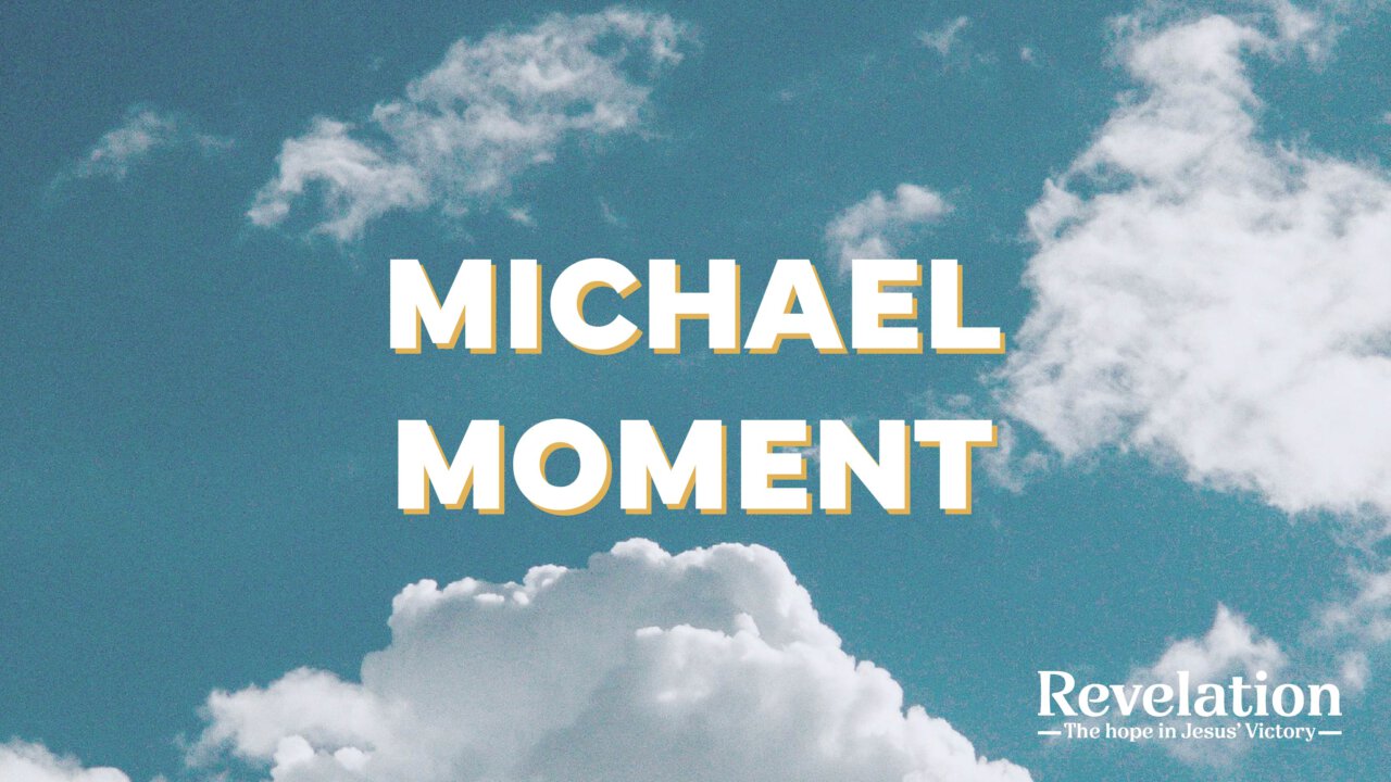 Michael Moment | GI Free Church