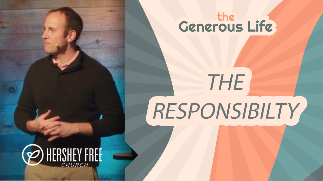 The responsibility hershey free church