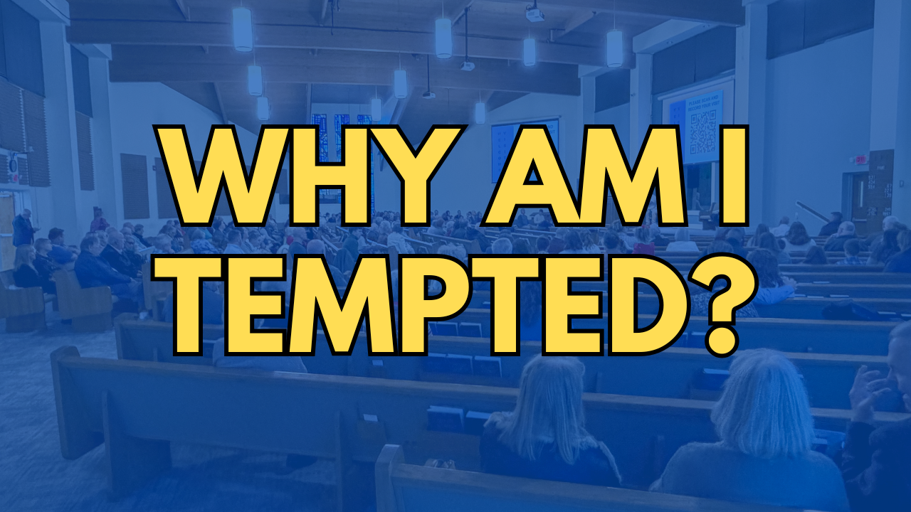 Understanding & Overcoming Temptation | Crossville church of Christ