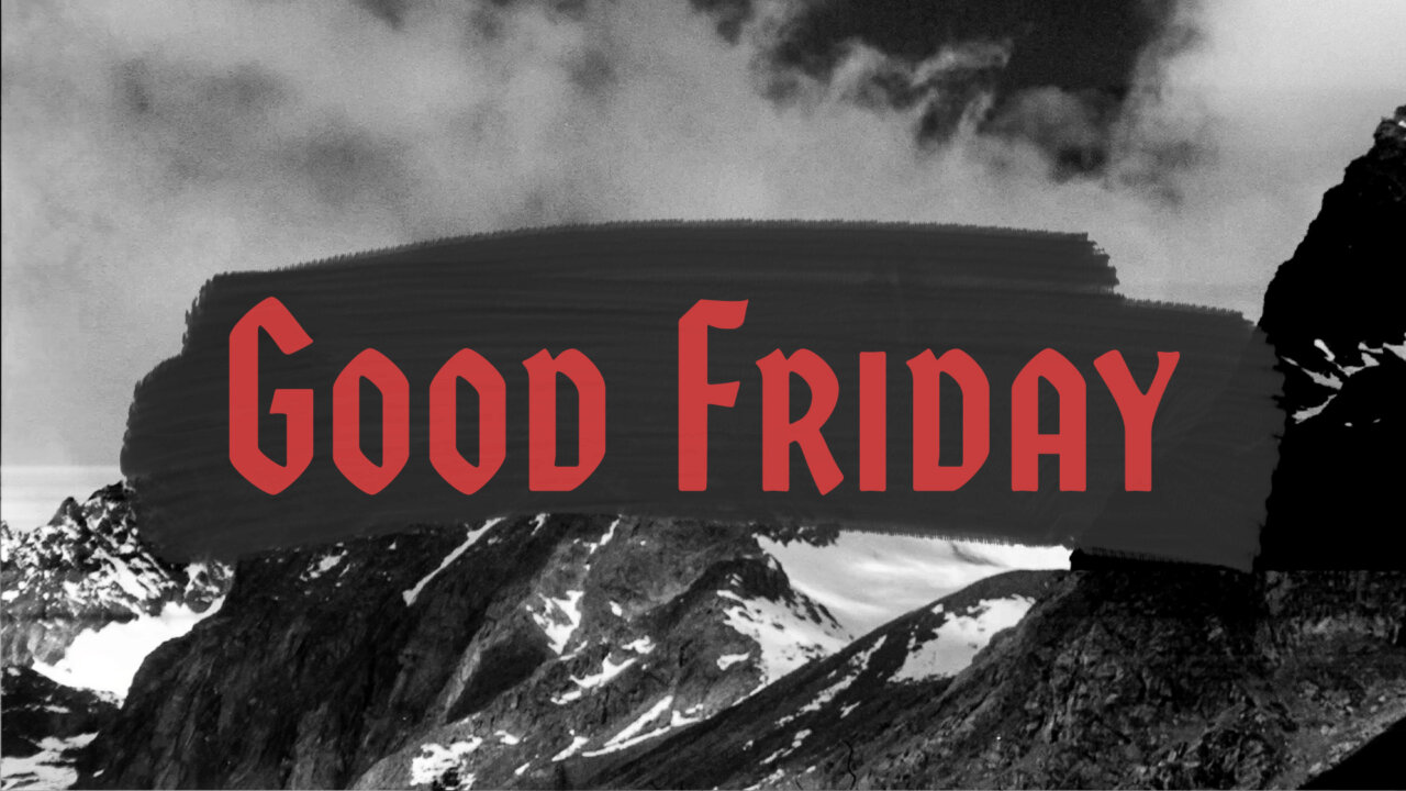 Good Friday 2026 | North Coast Family Fellowship