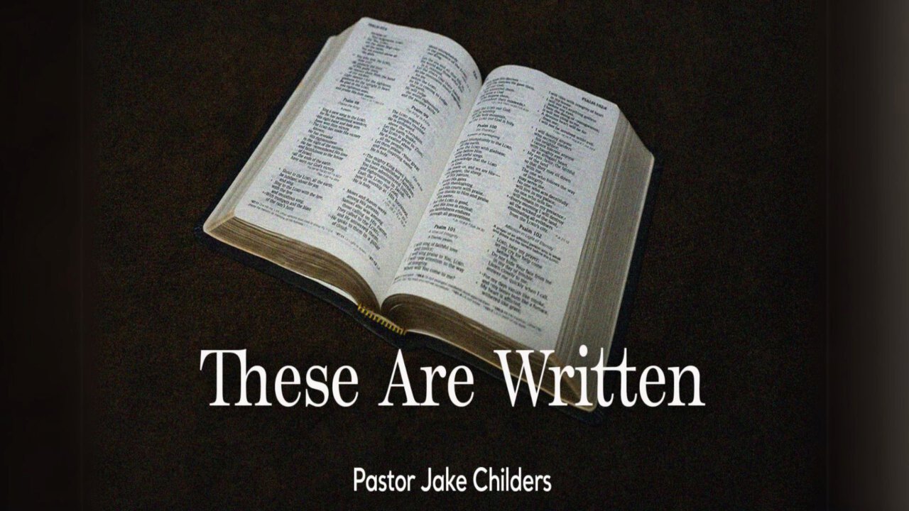 These Are Written | Grace Lutheran
