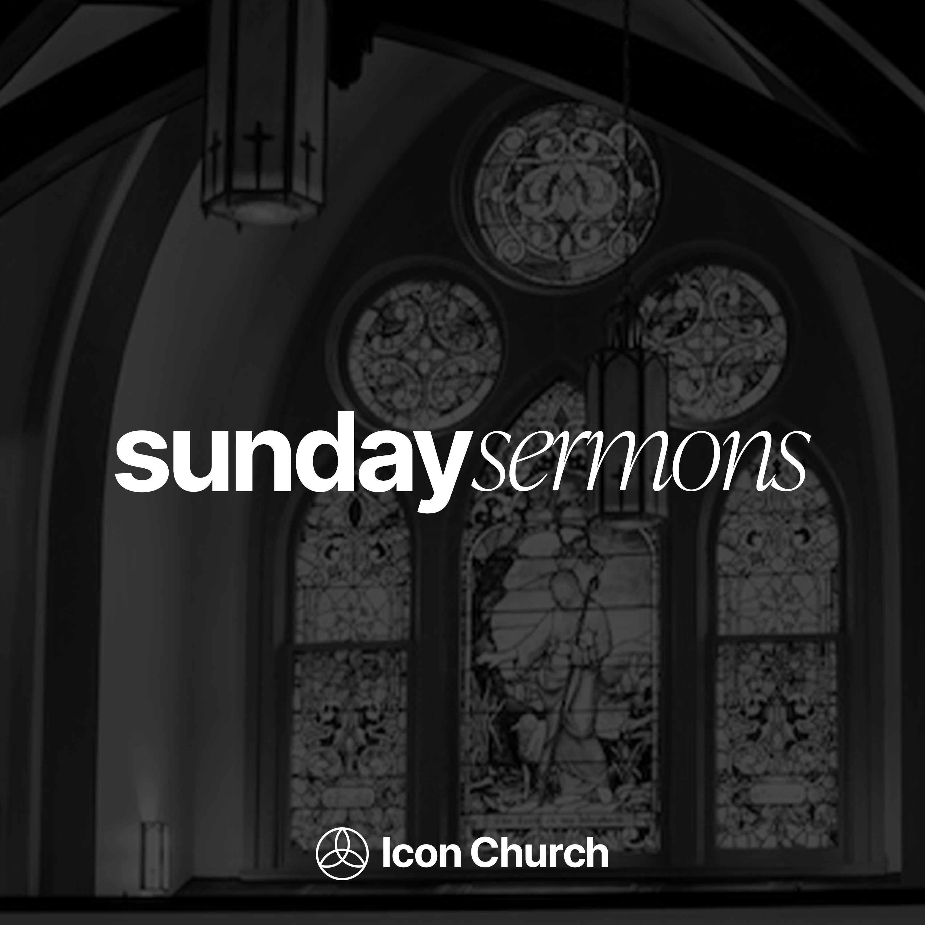 Sunday Sermons | Icon Church