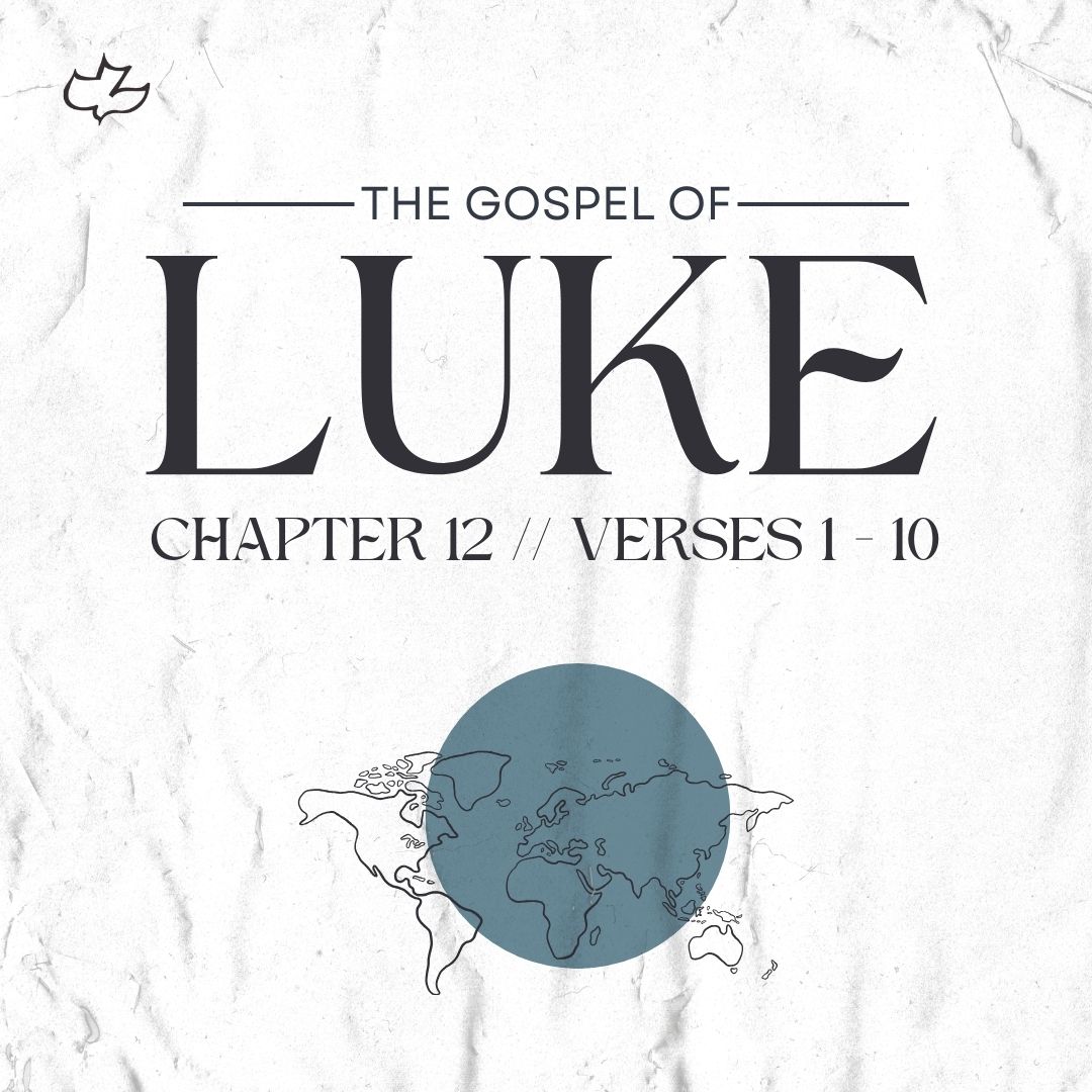 Luke 12:1-10