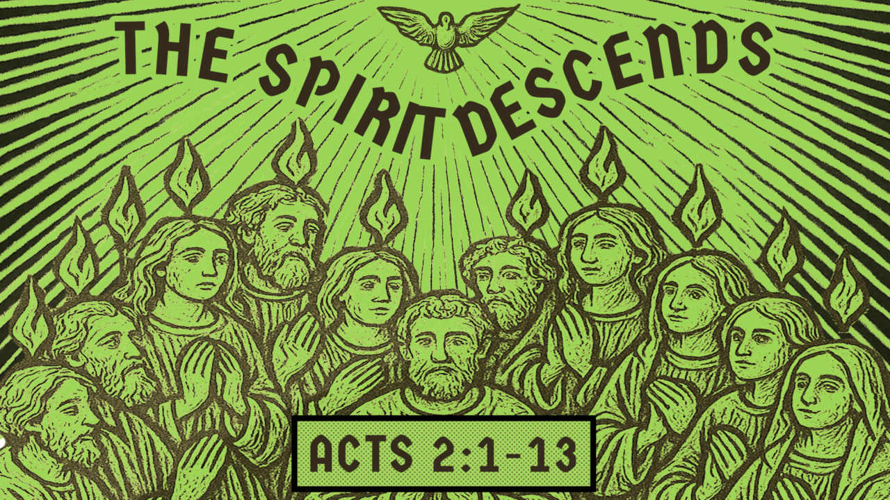 The Spirit Descends | Mayflower Church