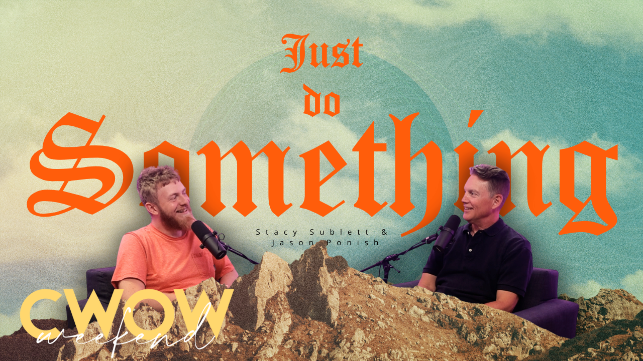 Just Do Something | Calvary Church