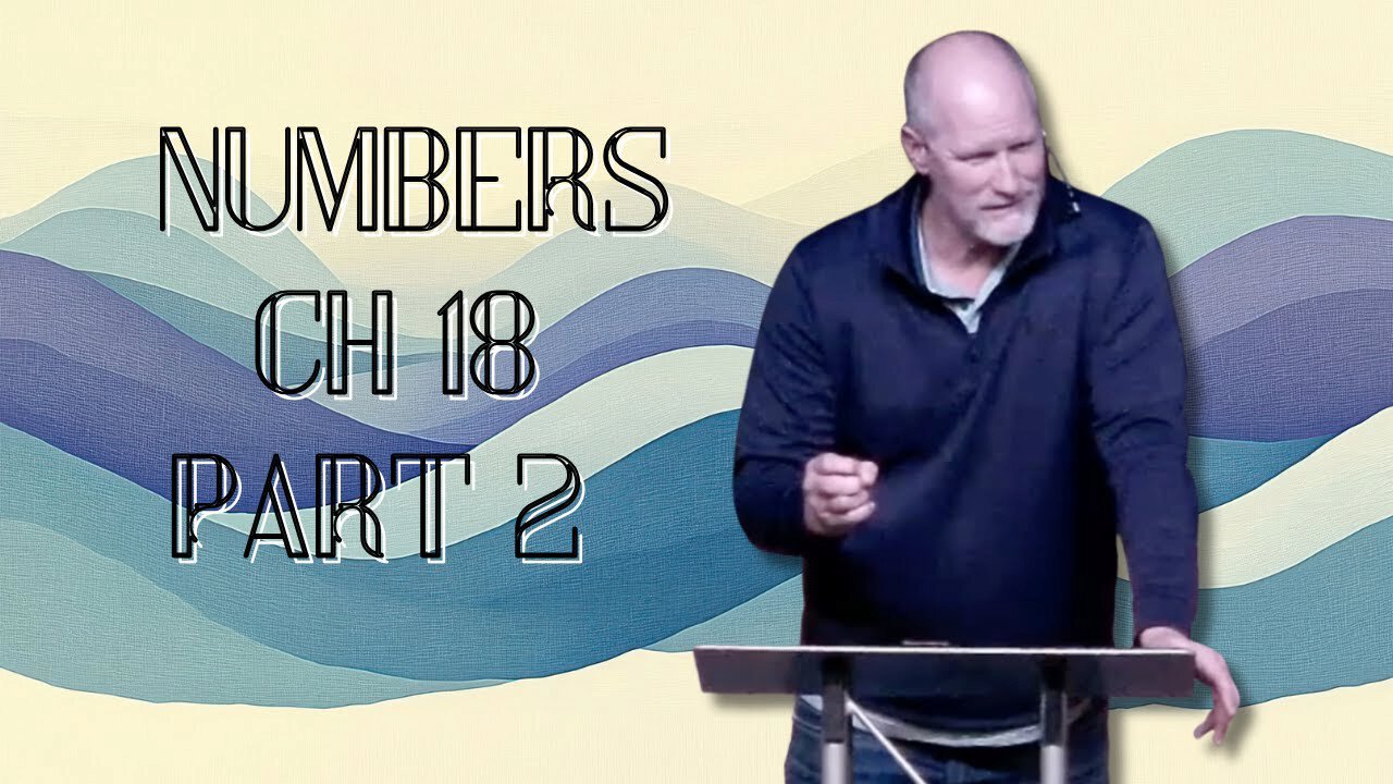 Numbers 18 (part 2) | Centerpoint Community Church Waterville
