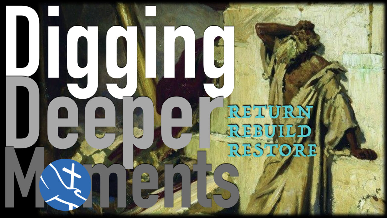 Digging Deeper Moment 307 | Eagle's Nest Church