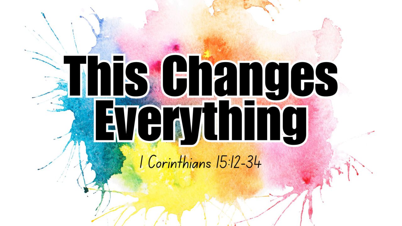 This Changes Everything | West Portal Church