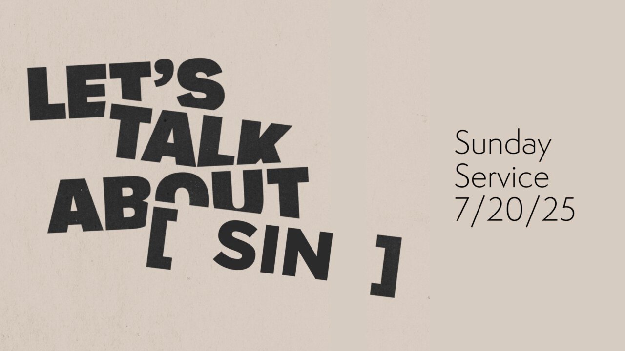 Let's Talk About Sin | Legacy Church