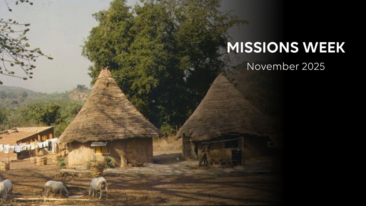 Mission Week - New Tribes Mission Update | West Highland Baptist Church