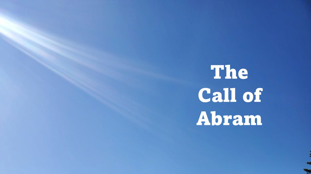 The Call of Abram | Sunset Drive UMC