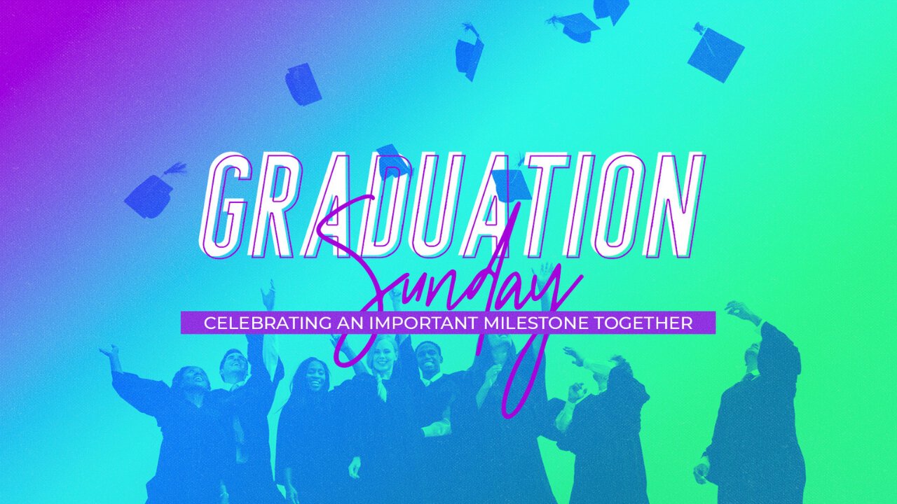 Graduation Sunday | St. James United Methodist Church