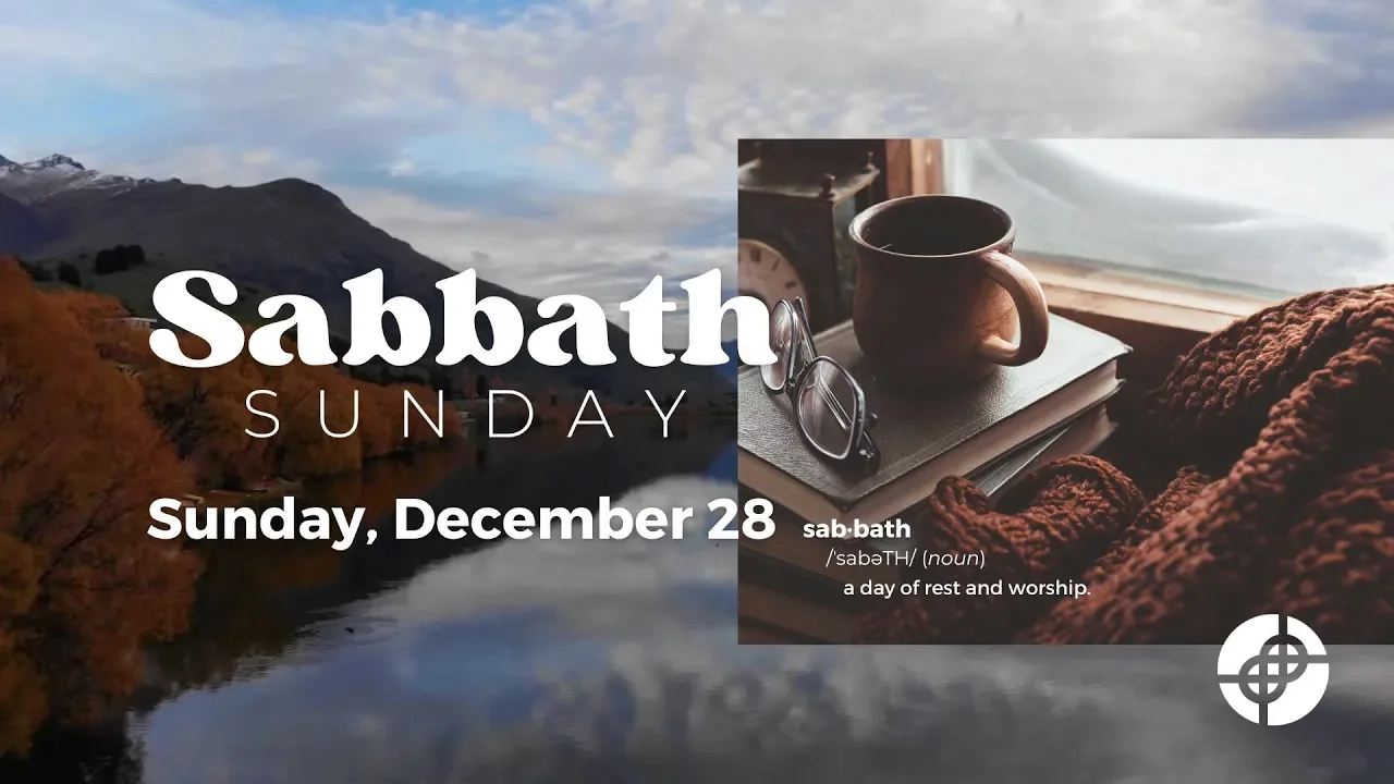 Sabbath Sunday | Lake Forest Church
