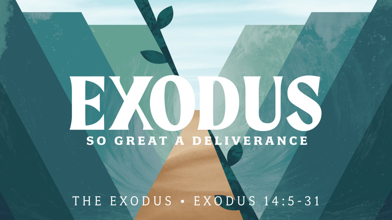 The Exodus | Exodus 14:5-31 | Lebanon Presbyterian Church
