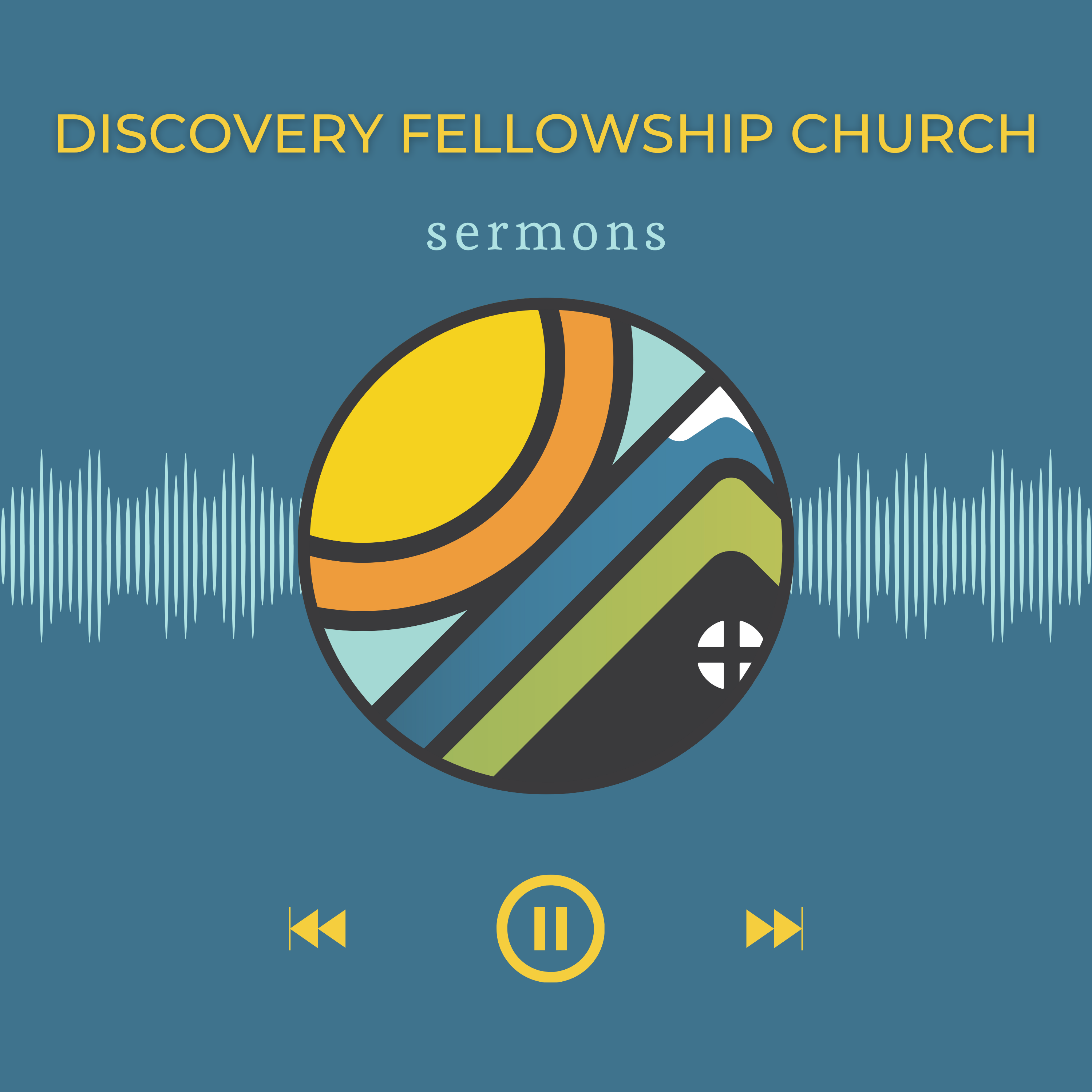Discovery Fellowship Church podcast artwork