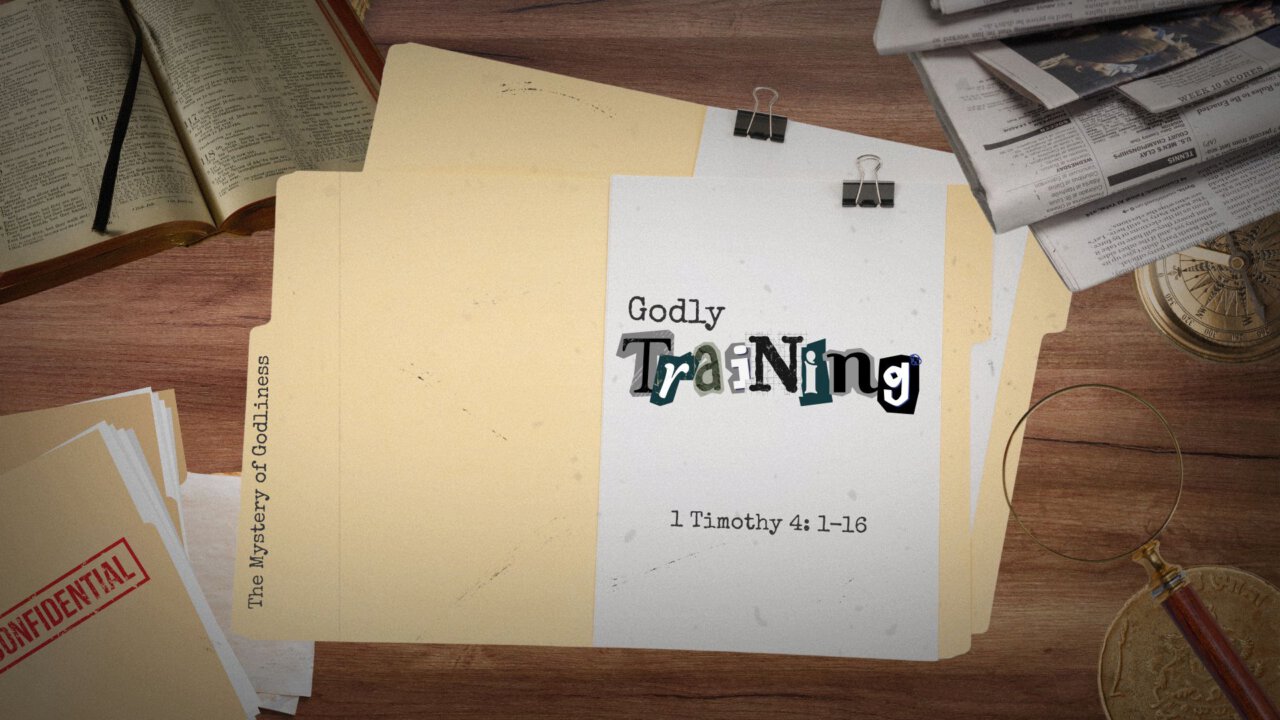 Godly Training | Valley Chapel