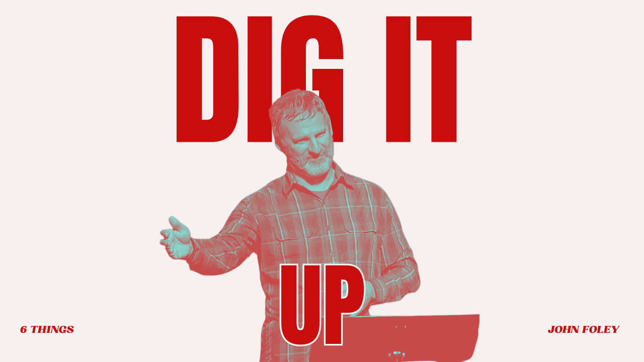 Dig it Up | New Hope Community Church