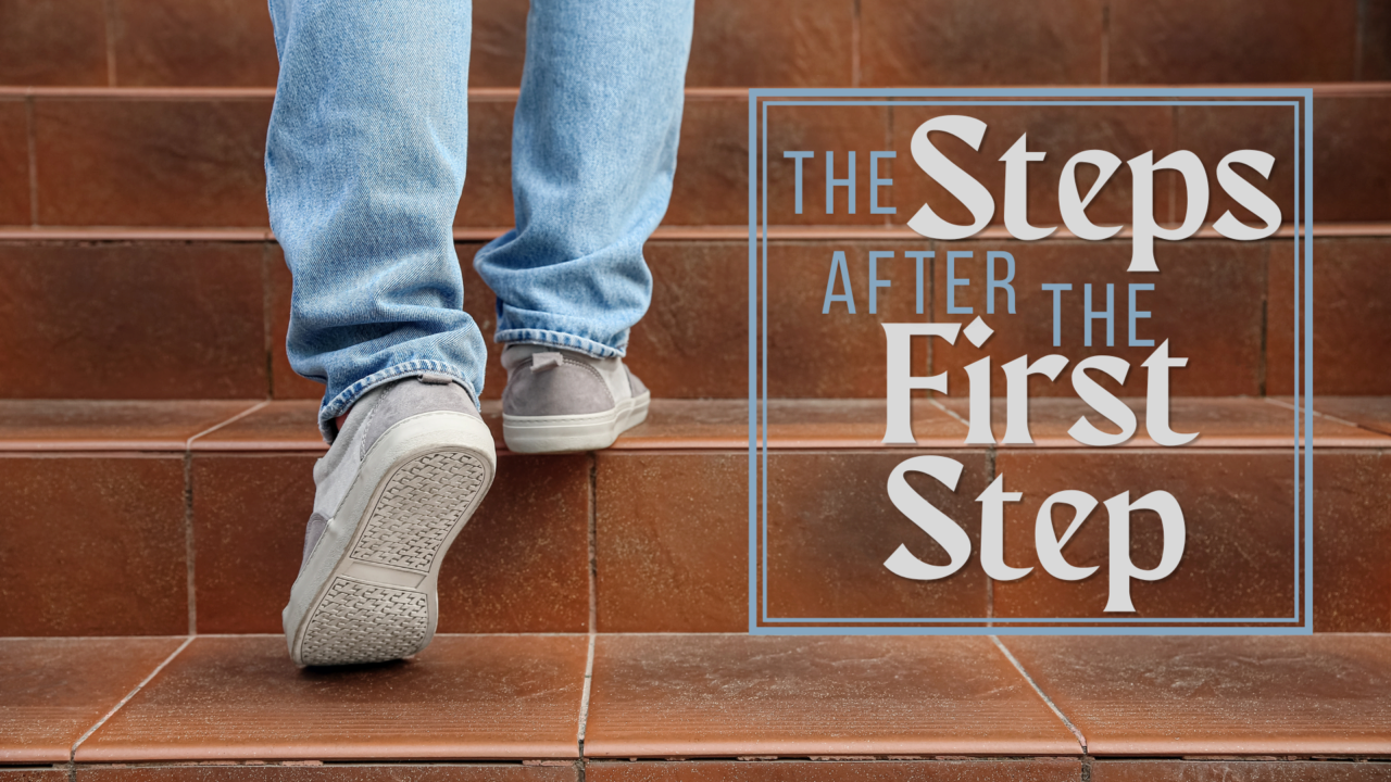 The Steps After The First Step Pt. 4 | New Direction Church
