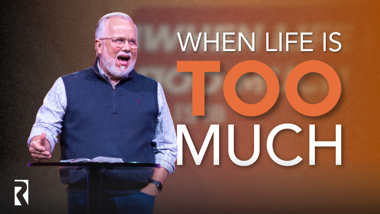 When Life Is Too Much | Redemption Church