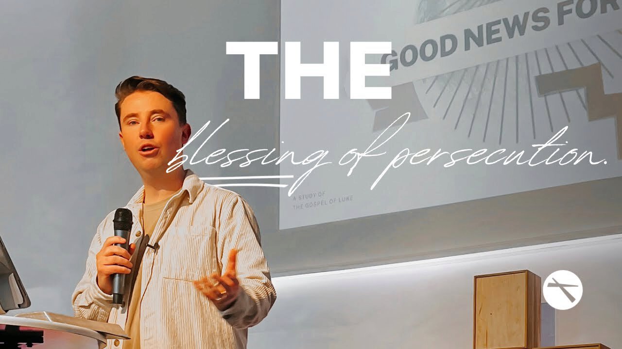 The Blessing Of Persecution | Gateway Church Cymru