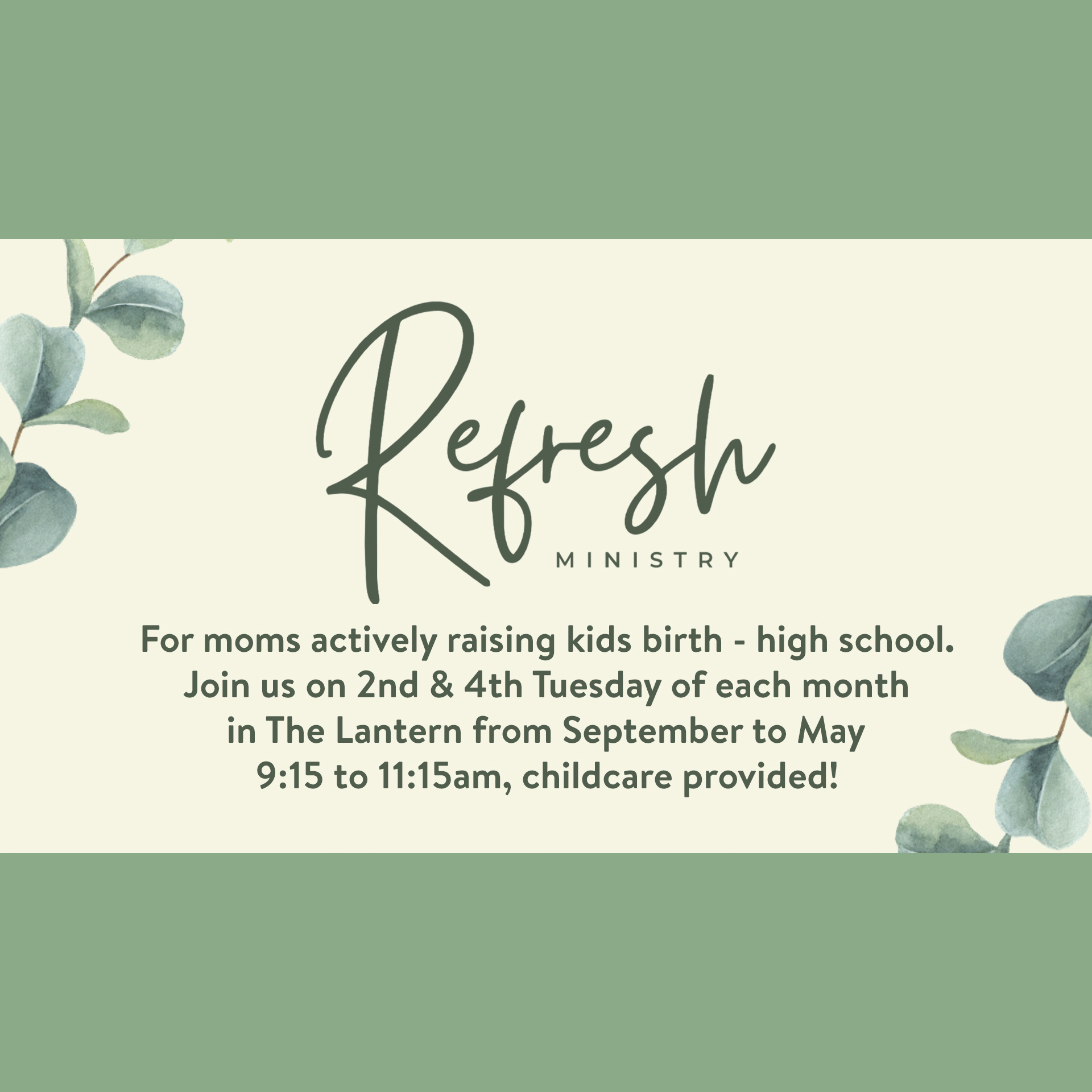 Open House September 15, 2026 10am to 12pm Meets every 2nd & 4th Tuesdays   9:15AM - 11:15AM @ The Lantern Brunch and childcare provided
