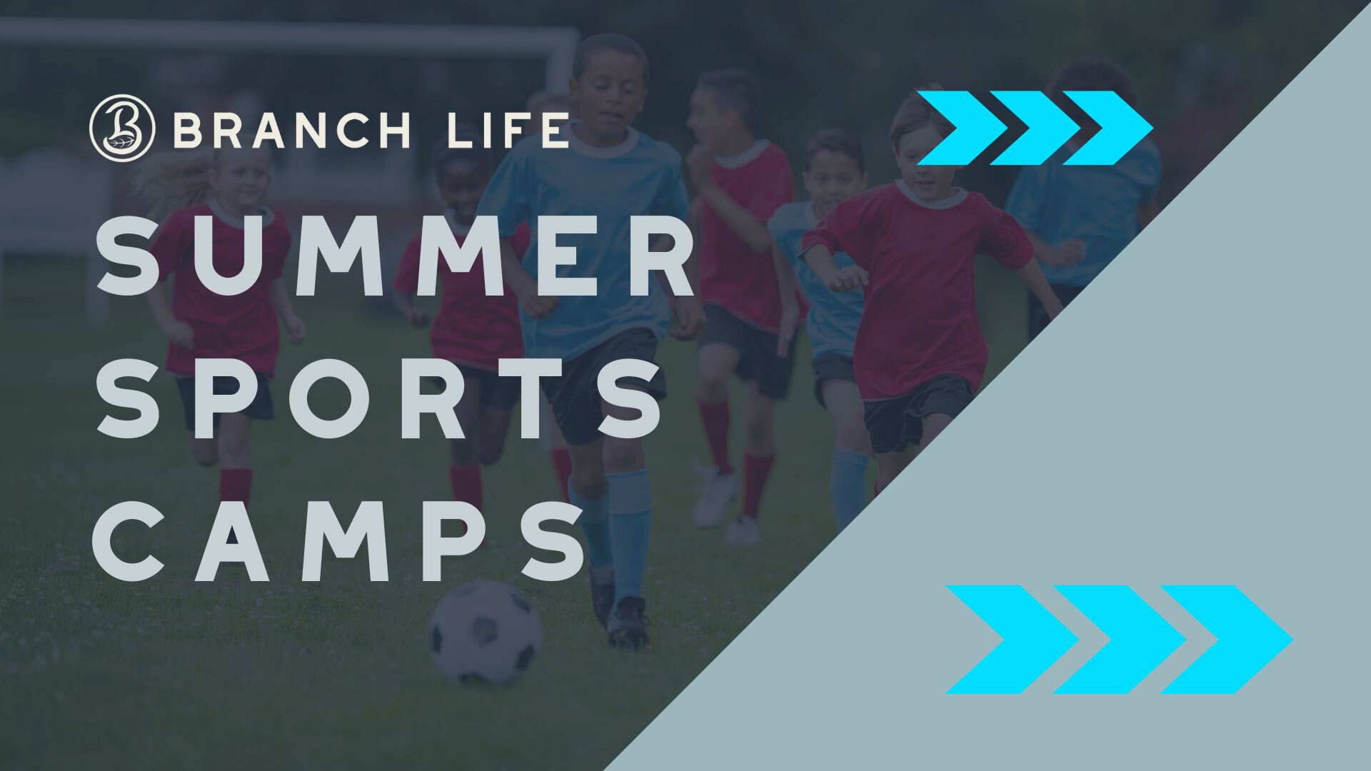 Sports Camps Branch Life Church