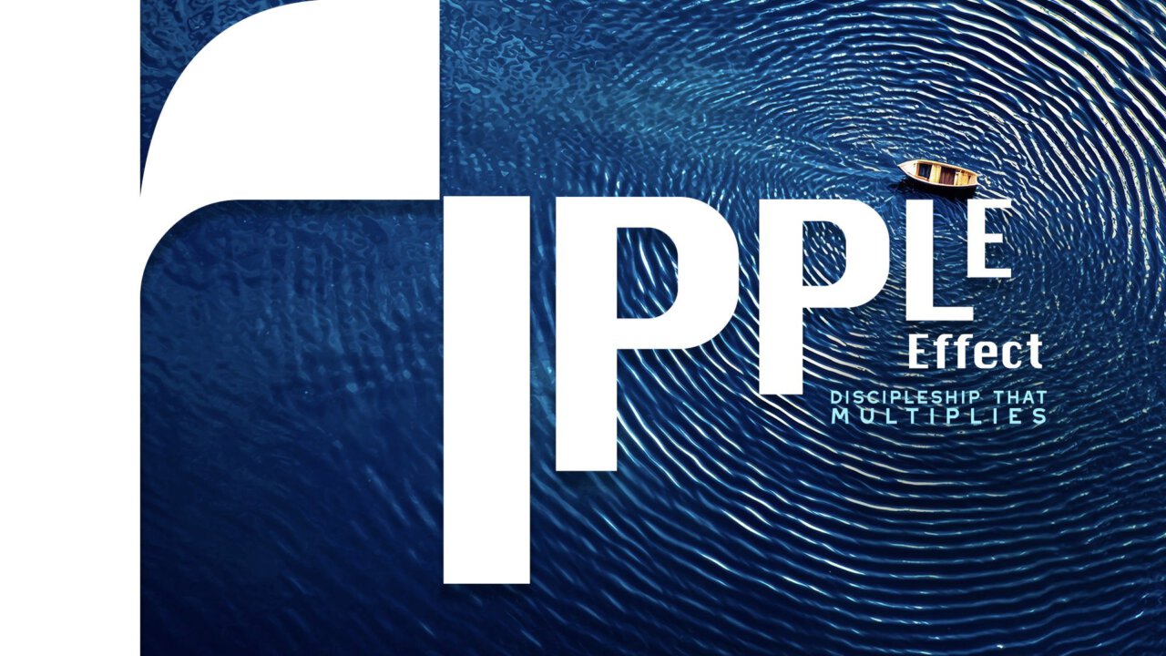 Ripple Effect: Spiritual Influence Starts With You | Matthew 28: 16-20 ...