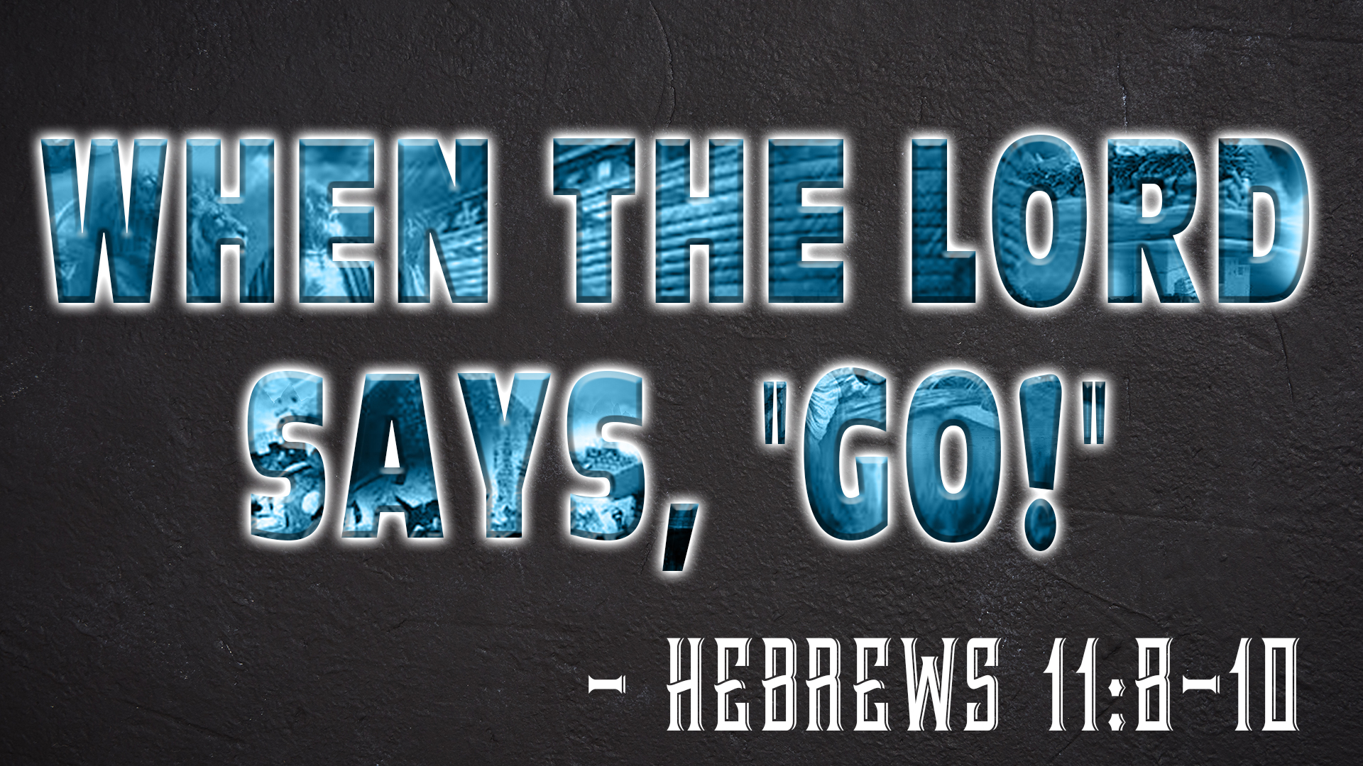 When The Lord Says, Go! episode artwork