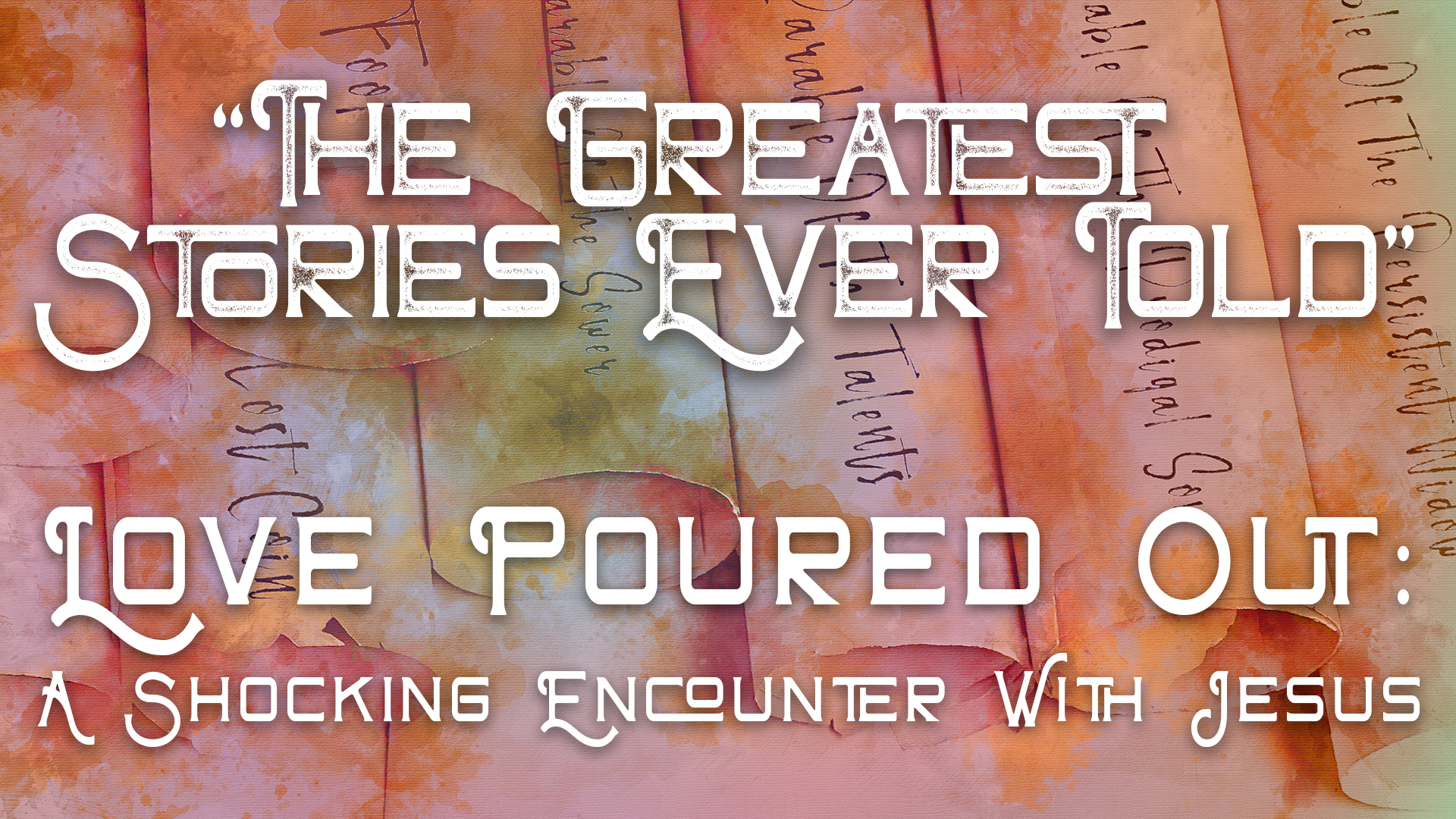 Love Poured Out: A Shocking Encounter With Jesus episode artwork