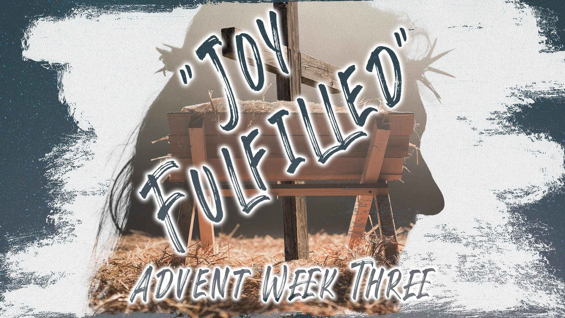 Joy Fulfilled: Advent Week Three episode artwork