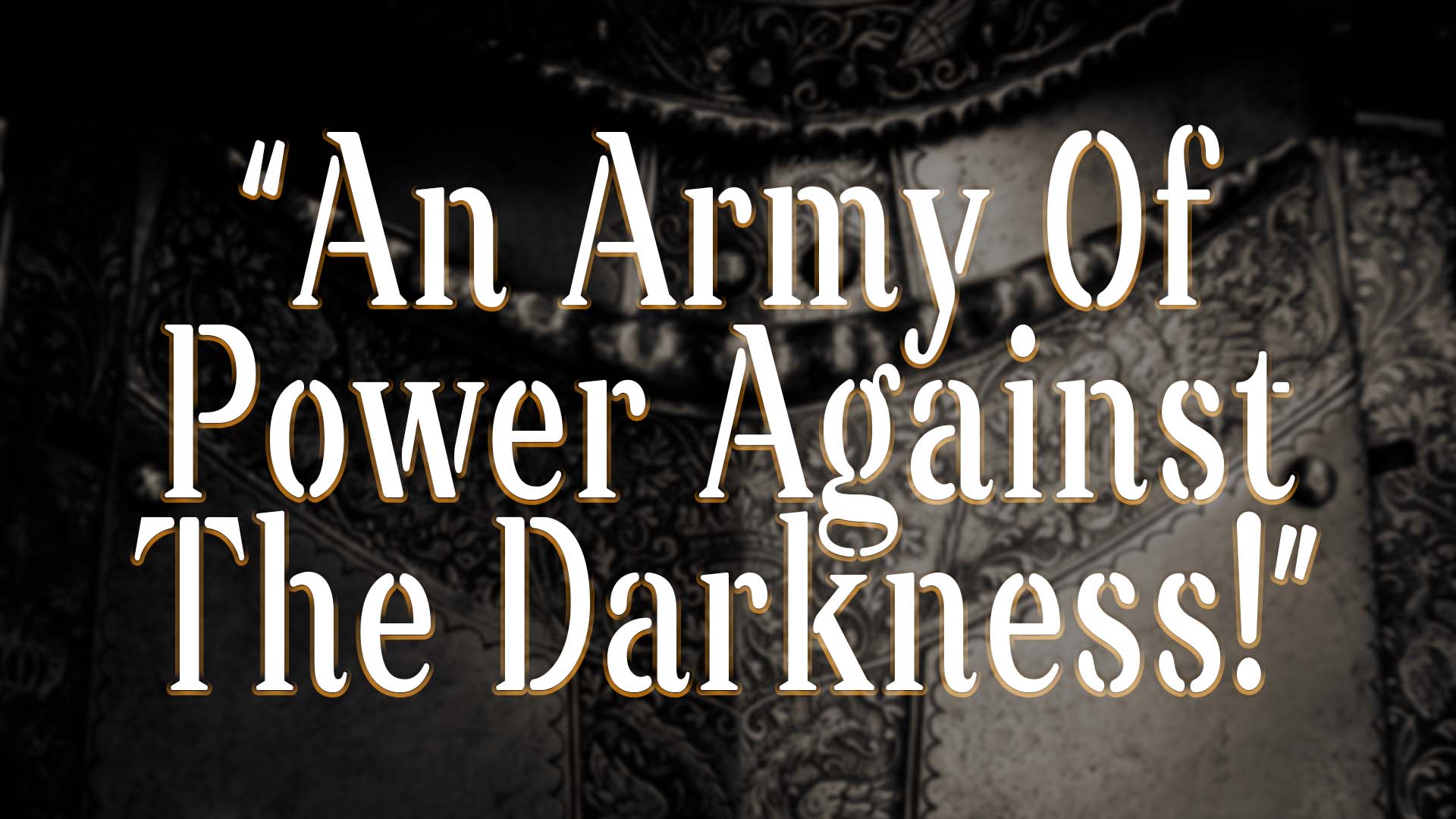The Army Of Power Against The Darkness episode artwork