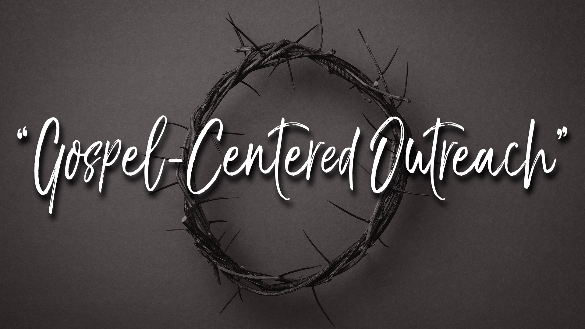 Gospel-Centered Outreach episode artwork