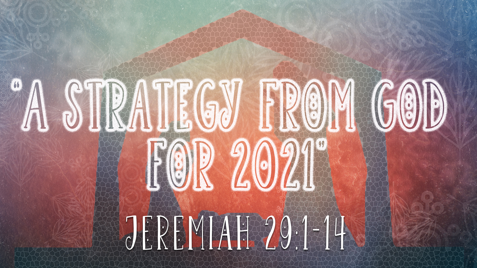 A Strategy From God For 2021 episode artwork