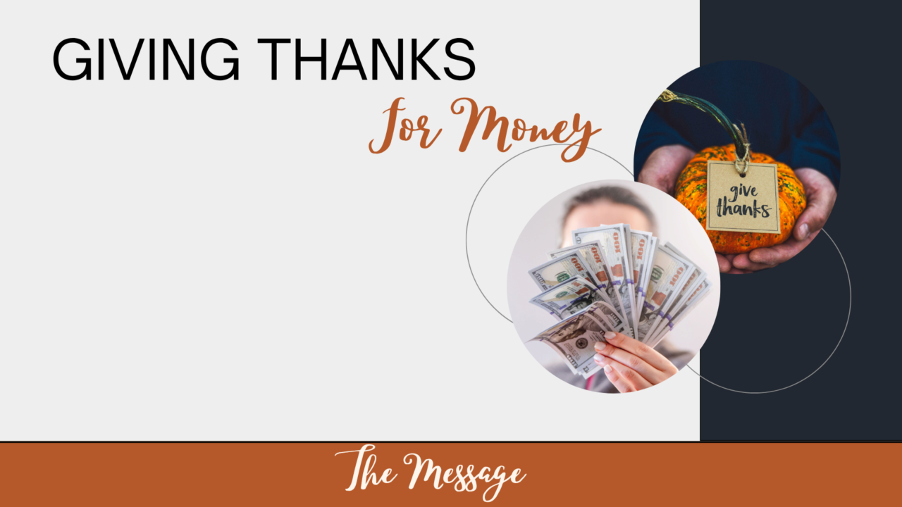 Giving Thanks For Money | Amazing Grace Church