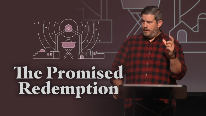 The Promised Redemption | Fort Caroline Baptist Church