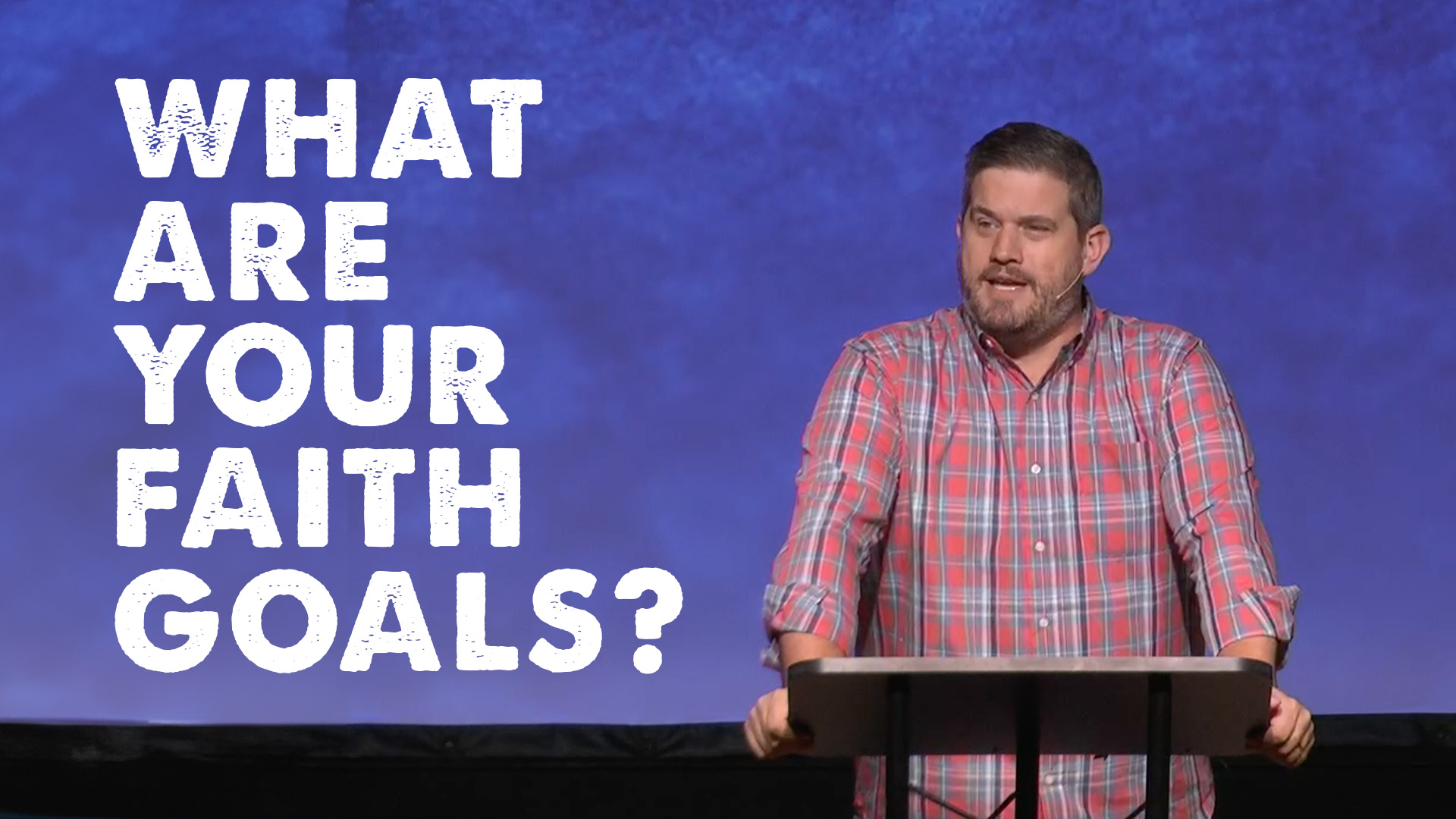 What Are Your Faith Goals? episode artwork