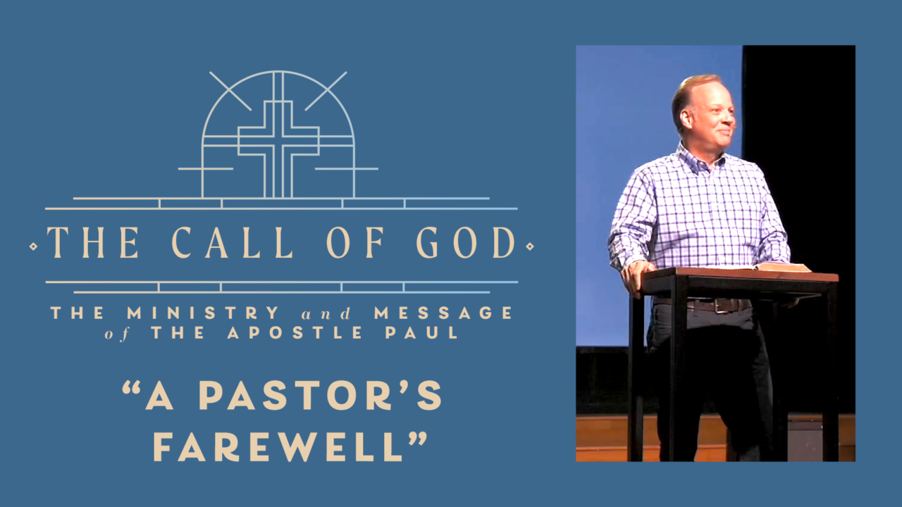 A Pastor's Farewell | Fort Caroline Baptist Church